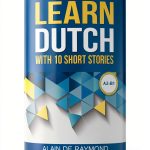 Learn Dutch with Stories Book 2 Dutch Language Instruction eBook-0
